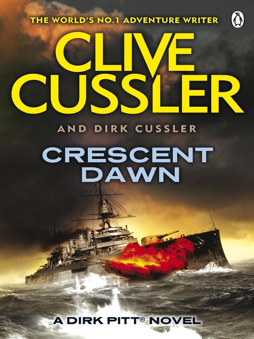 Title details for Crescent Dawn by Clive Cussler - Wait list